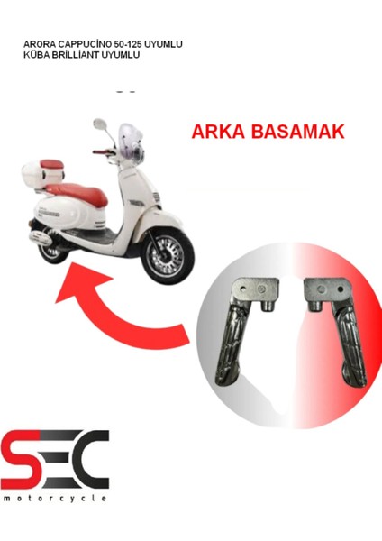 Küba Brilliant 50 125 Uyumlu Arka Basamak Paslanma Yapmaz ( Paket Sağ Sol 1 Takım )