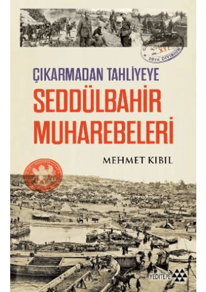 Seddülbahir Muharebeleri - Mehmet Kıbıl