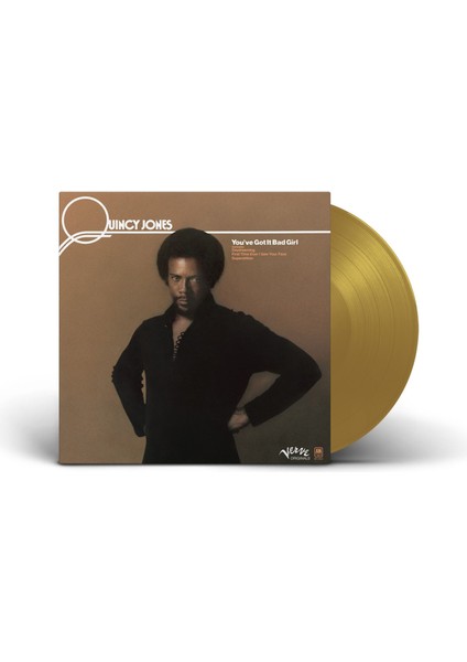 Quincy Jones - You've Got It Bad Girl (Gold Vinyl) - Plak