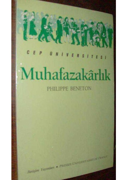 Muhafazakarlık - Philippe Beneton