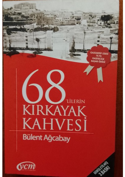 68`lilerin Kırkayak Kahvesi Ycm Yayınları