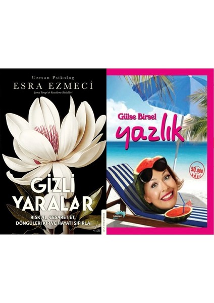 Gizli Yaralar Esra Ezmeci + Yazlık Gülse Birsel