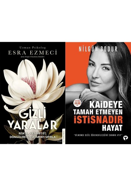 Gizli Yaralar Esra Ezmeci + Kaideye Tamah Etmeyen Istisnadır Hayat 2 Kitap Set