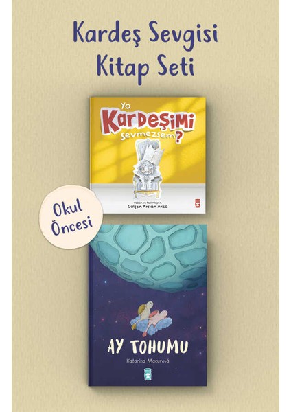 Kardeş Sevgisi Okul Öncesi Kitap Seti (2 Kitap)