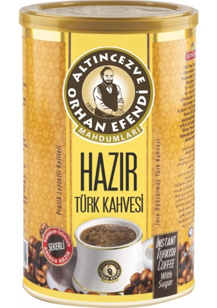 - Orhan Efendi Hazır Türk Kahvesi Şekerli Teneke 250 gr