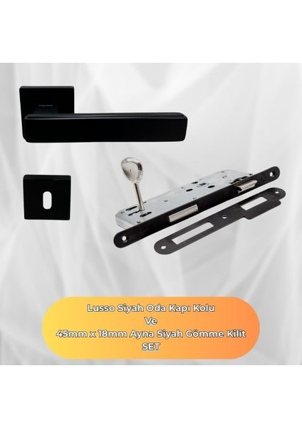 Lusso Siyah Kare Rozetli Oda Kapı Kolu ve 45X18MM Siyah Oda Gömme Kilit Set
