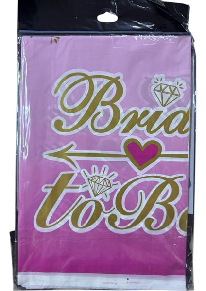 Baskılı Masa Örtüsü Bride To Be