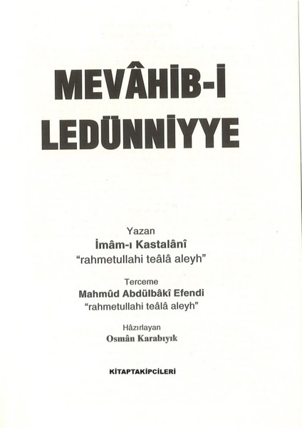 Mevahibi Ledünniyye Imamı Kastalani Ilahi Rahmet Hz. Muhammedin Hayatı Siyer Kitabı 1136 Sayfa fiyatları