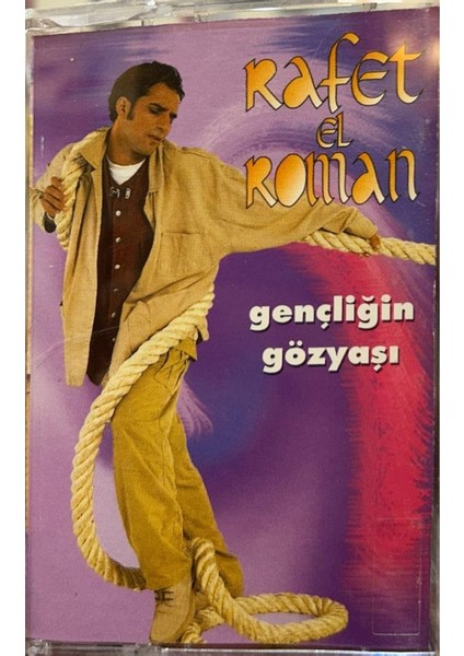 Kaset Rafet El Roman ‎– Gençliğin Gözyaşı 1995 Baskı Kaset