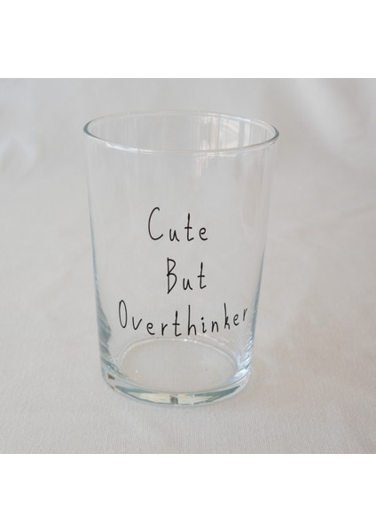Cute But Overthinker Cam Meşrubat & Su Bardağı - 510 ml