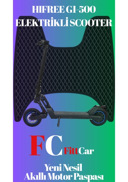 Hıfree G1-500 Yeni Nesil Scooter Paspası