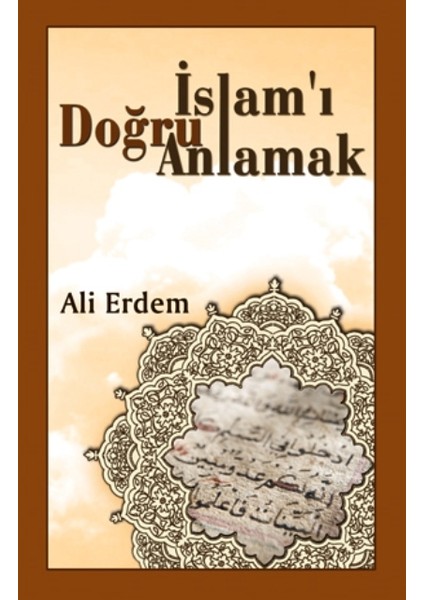 Islam'ı Doğru Anlamak