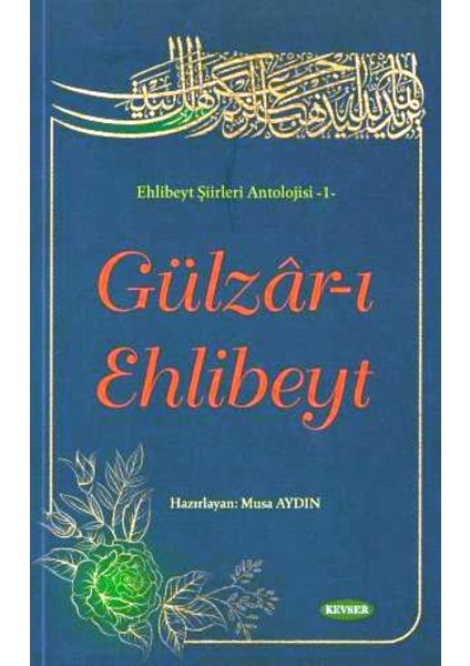 Gülzâr-I Ehli Beyt (Karton Kapak)