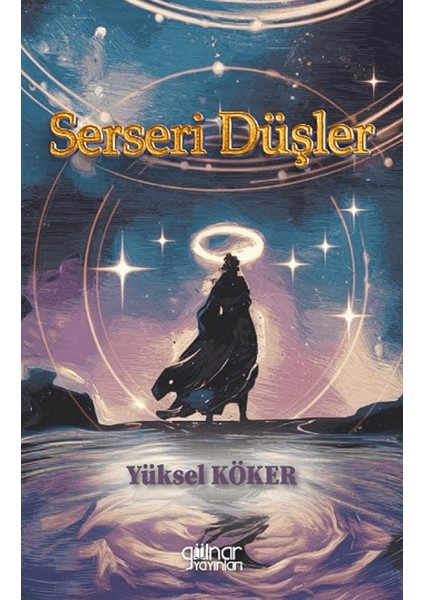 Serseri Düşler