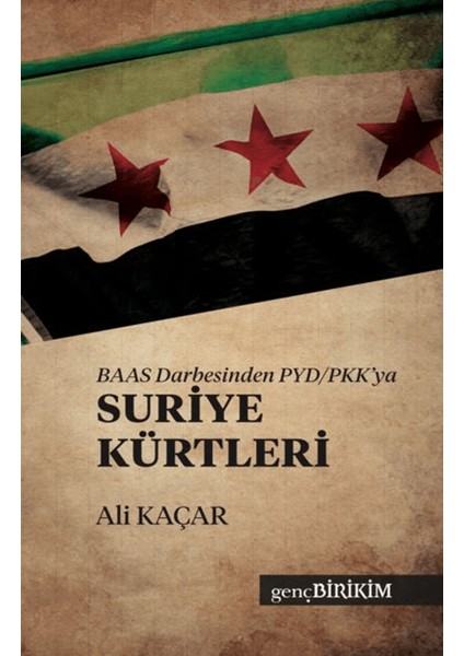 Baas Darbesinden Pyd/pkk'ya Suriye Kürtleri