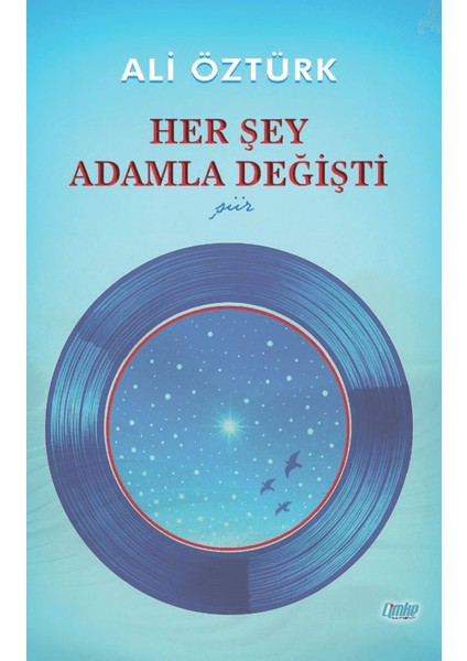 Her Şey Adamla Değişti