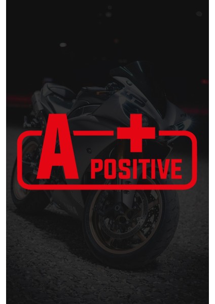 A+ Pozitif Kan Grubu Sticker - Oto Sticker - Araba Sticker - Motor Sticker - Cam Sticker