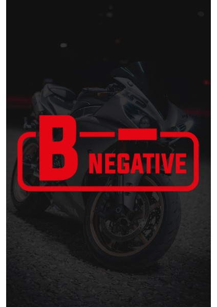 B- Negatif Kan Grubu Sticker - Oto Sticker - Araba Sticker - Motor Sticker - Cam Sticker