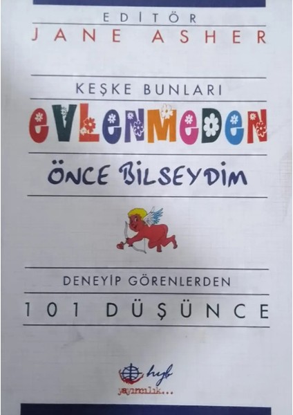 Keşke Bunları Evlenmeden Önce Bilseydim