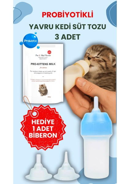 1 Adet Kedi Biberon Hediye 3 Adet Yavru Kedi Süt Tozu 200 gr Anne Sütü Destekli Probiyotikli
