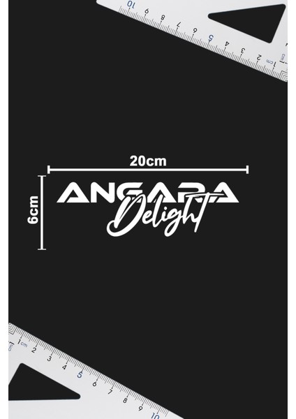 Angara Delight Sticker - Oto Sticker - Araba Sticker - Motor Sticker - Cam Sticker fiyatları