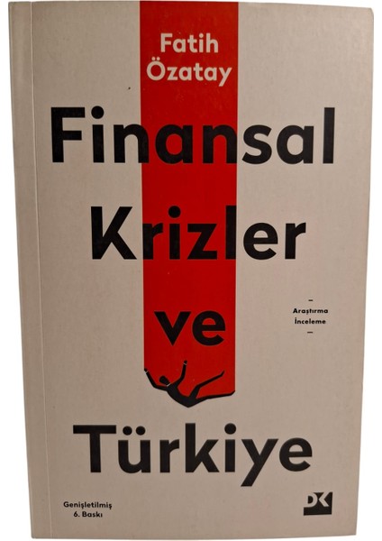 Finansal Krizler ve Türkiye - Fatih Özatay
