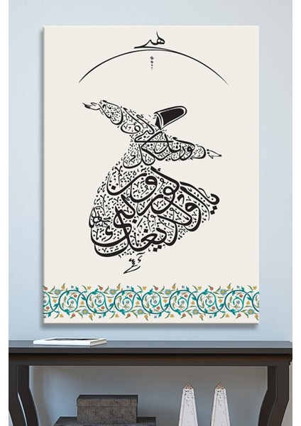 Ya Olduğun Gibi Görün Ya Göründüğün Gibi Ol Mevlana Islami Dini Hat Kanvas Tablo ( 7 Farklı Ölçü )