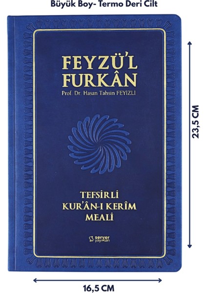 Feyzü'l Furkan Tefsirli Kuranı Kerim Meali Lacivert (Büyük Boy-Sadece Türkçe Meal-Kalın Cilt)