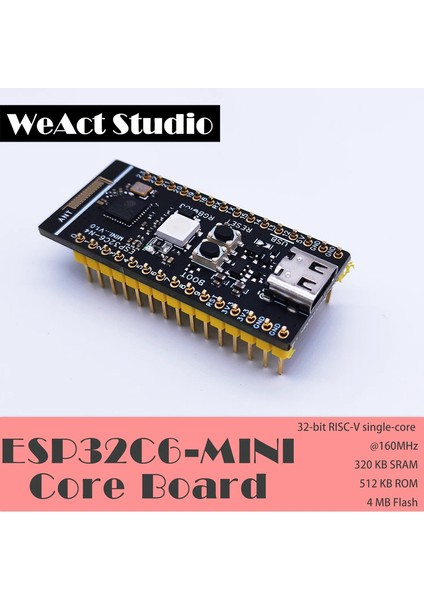 Weact ESP32-C6-MINI Geliştirme Kurulu ESP32C6 Minimum Sistem Kurulu ESP32 Çekirdek Kurulu Rısc-V Espressif Iot Wıfı6 Bluetooth Zigbee (Yurt Dışından)