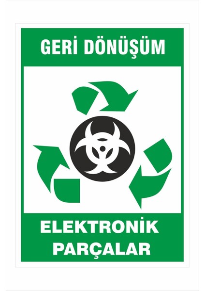 Geri Dönüşüm Elektronik Parçalar 25X35CM Dakota Iş Güvenliği Uyarı Ikaz Levhası