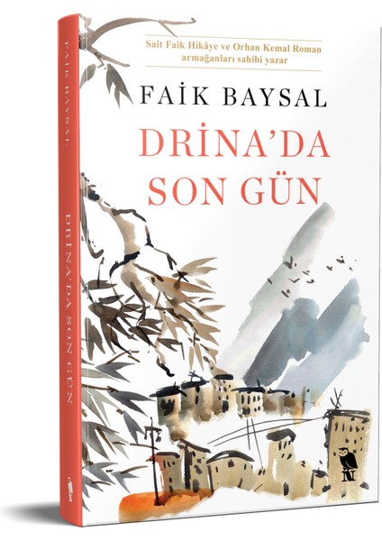 Drina’da Son Gün - Faik Baysal