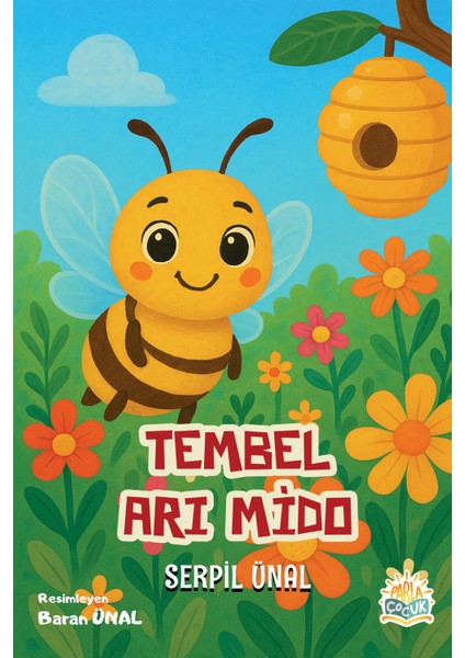 Tembel Arı Mido - Serpil Ünal