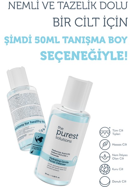Kuru ve Karma Ciltler Için Nemlendirici ve Bariyer Onarıcı Hyalüronik Asit Yüz Temizleme Jeli 50 ml