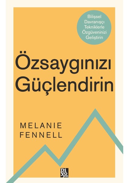 Özsaygınızı Güçlendirin - Melanie Fennell
