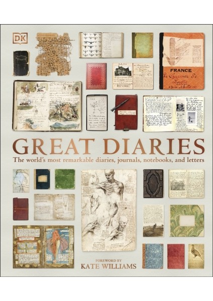 Great Diaries : The World's Most Remarkable Diaries, Journals, Notebooks, And Letters