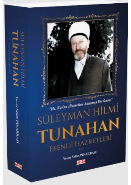 Süleyman Hilmi Tunahan Efendi Hazretleri