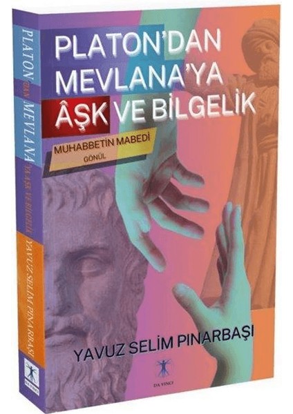 Platon’dan Mevlana’ya Aşk ve Bilgelik