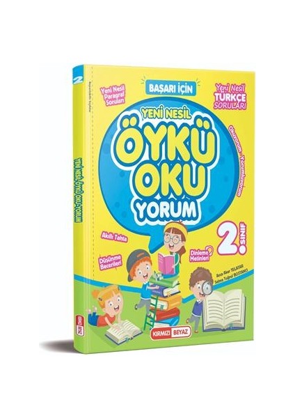 2.Sınıf Yeni Nesil Öykü Oku-Yorum Türkçe & Paragraf Kitabı