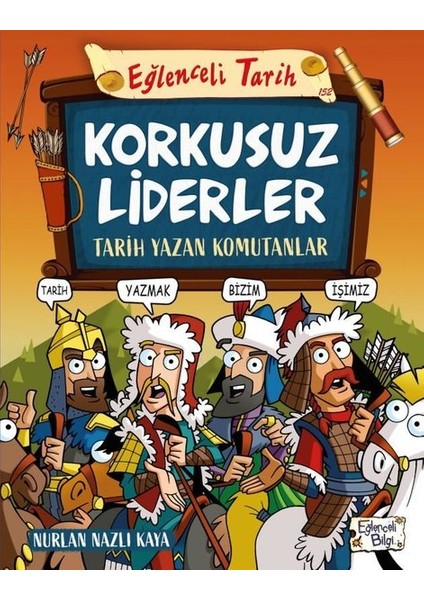Timaş Yayınları Korkusuz Liderler - Tarih Yazan