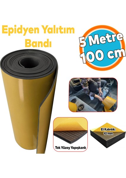 Yapışkanlı Araç Ses Isı Yalıtım Izolasyon Bant EN:100 cm Kalınlık:10 mm Uzunluk:5 Metre Kauçuk Sünger