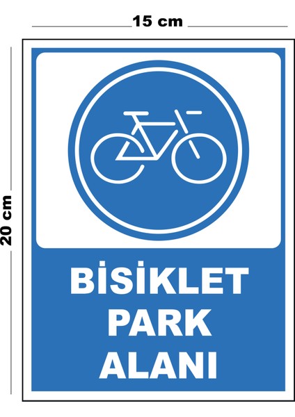 Metal Bisiklet Park Yeri 15CM x 20CM Uyarı Levhası Yönlendirme Tabelası