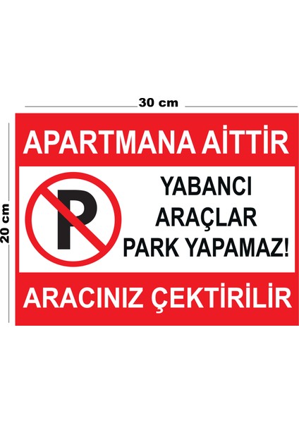 Metal Apartmana Aittir Yabancı Araçlar Park Yapamaz Aracınız 20CM x 30CM A4 Büyüklüğünde Uyarı Levhası Yön