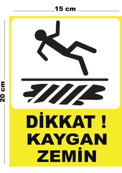 Metal Dikkat Kaygan Zemin - 3 15CM x 20CM Uyarı Levhası Yönlendirme Tabelası
