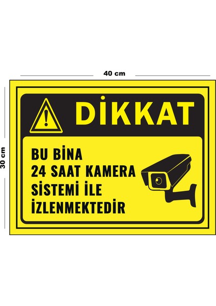 Metal Dikkat Bu Bina 24 Saat Kamera Ile Izlenmektedir - 2 30 cm x 40 cm A3 Büyüklüğünde Uyarı Levha