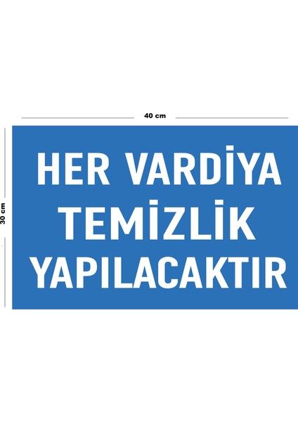 Metal Her Vardiya Temizlik Yapılacaktır 30 cm x 40 cm A3 Büyüklüğünde Uyarı Levhası Yönlendirme