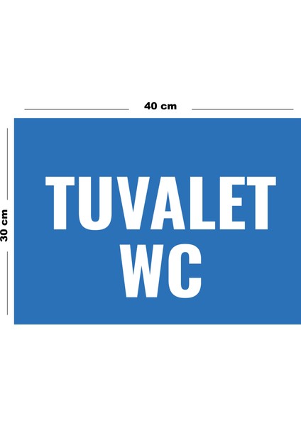 Metal Tuvalet Wc 30 cm x 40 cm A3 Büyüklüğünde Uyarı Levhası Yönlendirme Tabelası