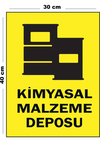 Metal Kimyasal Malzeme Deposu 30 cm x 40 cm A3 Büyüklüğünde Uyarı Levhası Yönlendirme Tabelası