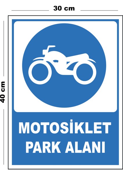 Metal Motosiklet Park Alanı 30CM x 40CM A3 Büyüklüğünde Uyarı Levhası Yönlendirme Tabelası