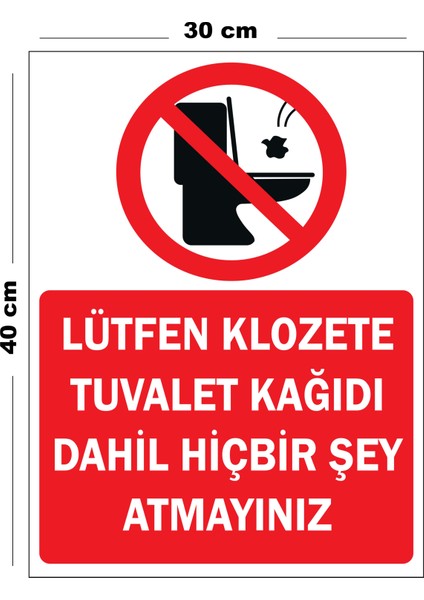Metal Lütfen Klozete Tuvalet Kağıdı Dahil Hiçbir Şey Atmayınız 30CM x 40CM A3 Büyüklüğünde Uyarı