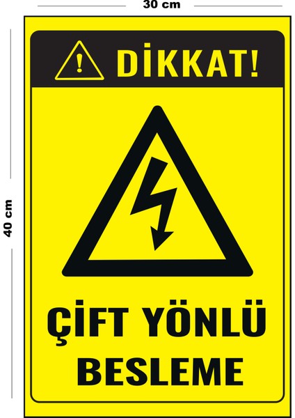 Metal Çift Yönlü Besleme 30 cm x 40 cm A3 Büyüklüğünde Uyarı Levhası Yönlendirme Tabelası